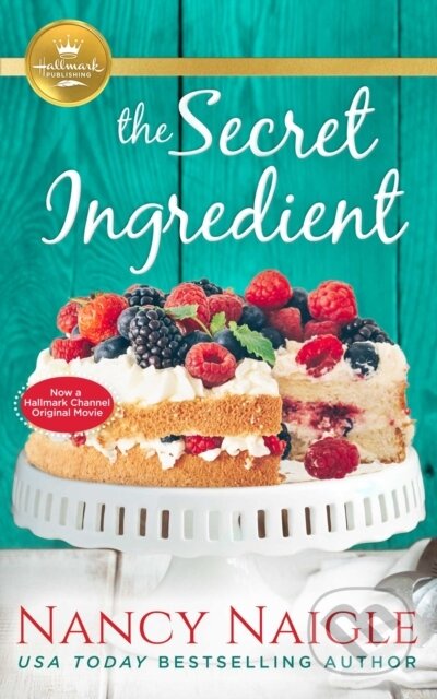Kniha: The Secret Ingredient (Nancy Naigle). , 2023