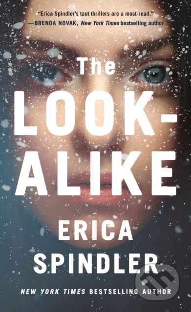 Kniha: The Look-Alike (Erica Spindler). , 2021