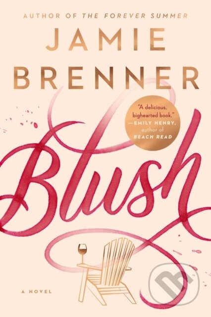 Blush - Jamie Brenner - kniha z kategorie Společenská beletrie