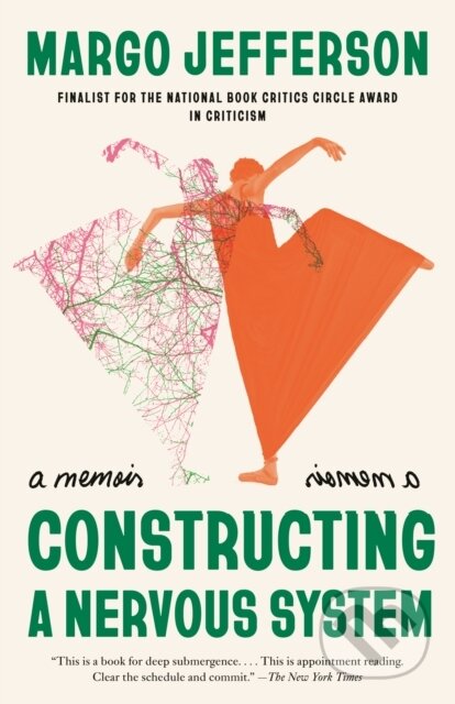 Kniha: Constructing a Nervous System (Margo Jefferson)