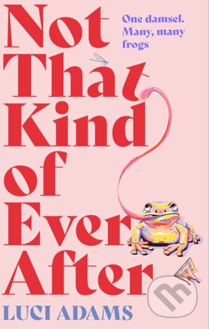 Kniha: Not That Kind of Ever After (Luci Adams). Piatkus, 2023