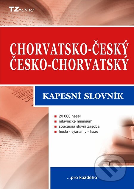 Chorvatsko-český/ česko-chorvatský kapesní slovník - Vladimír Uchytil, TZ-one