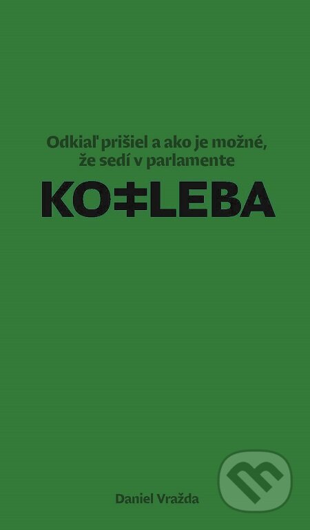 E-kniha: Kotleba (Daniel Vražda). N Press, 2017