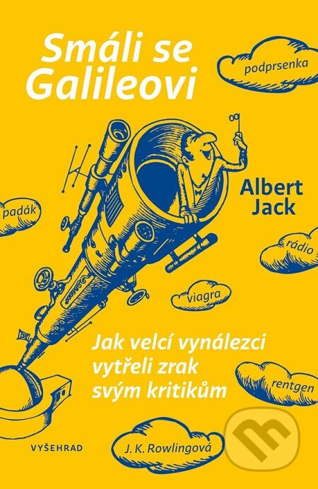 E-kniha: Smáli se Galileovi (Albert Jack). Vyšehrad, 2017