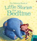 Little stories for bedtime - Sam Taplin, Francesca di Chiara (ilustrácie), Usborne, 2008
