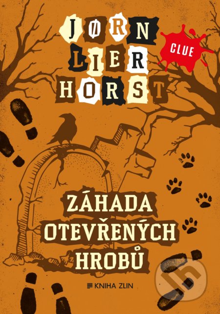 Záhada otevřených hrobů - Jorn Lier Horst, Kniha Zlín, 2018