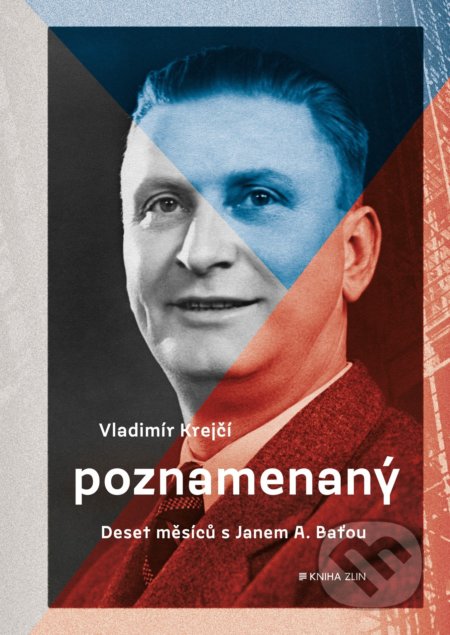 Poznamenaný - Vladimír Krejčí, Kniha Zlín, 2019