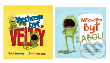 Nechcem byť veľký + Nechcem byť žabou (kolekcia) - Dev Petty - kniha z kategorie Beletrie pro děti