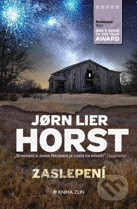 Zaslepení - Jorn Lier Horst, Kniha Zlín, 2018