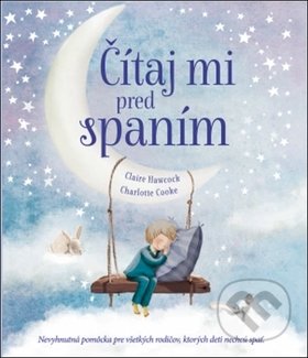 Čítaj mi pred spaním - Claire Hawkock, Charlotte Cooke, Svojtka&Co., 2018