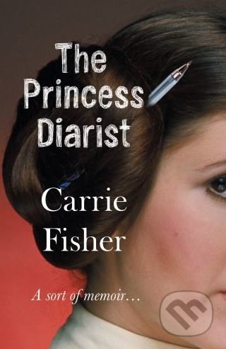 The Princess Diarist - Carrie Fisher, Black Swan, 2017