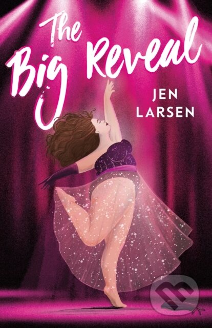Kniha: The Big Reveal (Jen Larsen). , 2021