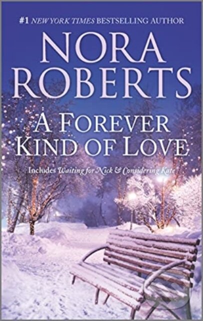Kniha: FOREVER KIND OF LOVE (Nora Roberts). , 2021