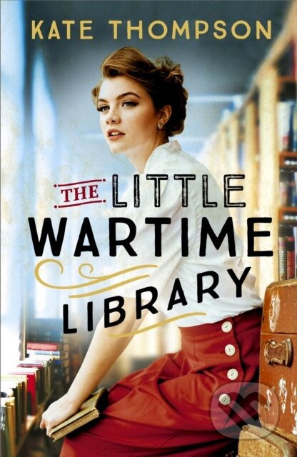 Kniha: The Little Wartime Library (Kate Thompson)
