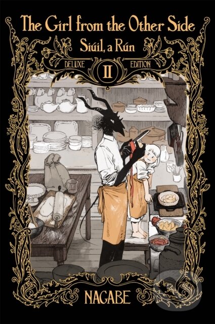 Kniha: The Girl From the Other Side: Siuil, a Run Deluxe Edition II (Vol. 4-6 Hardcover Omnibus) (Nagabe)