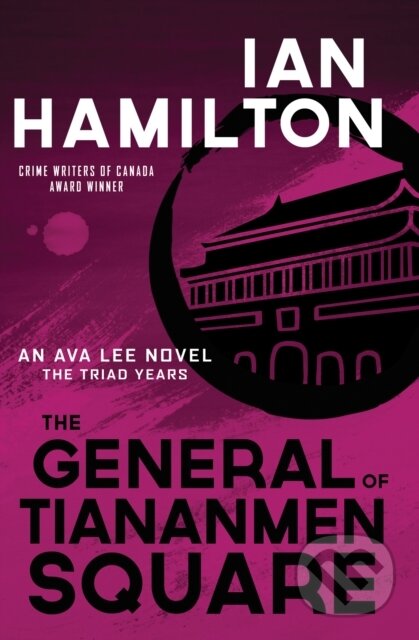 Kniha: The General of Tiananmen Square (Ian Hamilton). , 2023