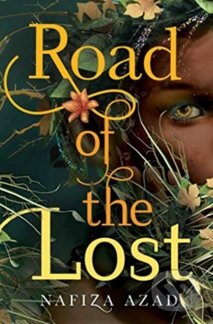 Kniha: Road of the Lost (Nafiza Azad)