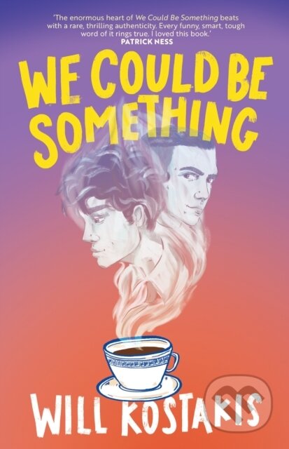 Kniha: We Could Be Something (Kostakis Will)