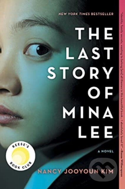 Kniha: LAST STORY OF MINA LEE (Nancy Jooyoun Kim). , 2021