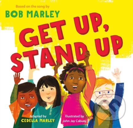 Get Up, Stand Up - Bob Marley, Cedella Marley - kniha z kategorie Pro děti