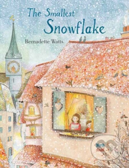 Kniha: The Smallest Snowflake (Bernadette Watts)