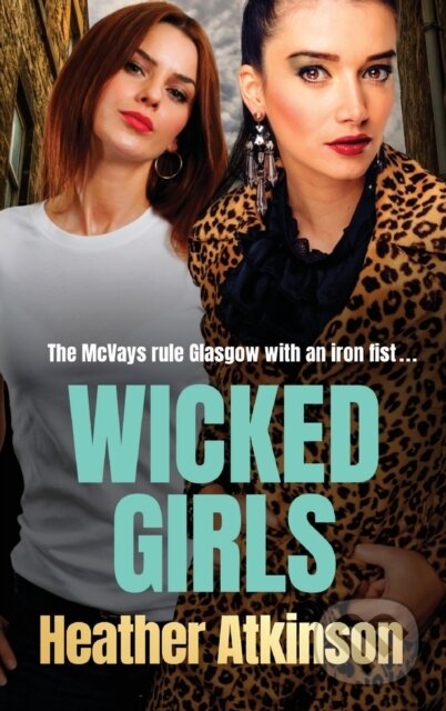 Kniha: Wicked Girls (Heather Atkinson). , 2022