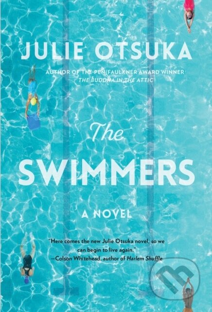Kniha: Swimmers (Julie Otsuka). , 2022