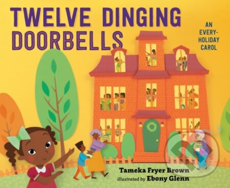 Kniha: Twelve Dinging Doorbells (Tameka Fryer Brown)