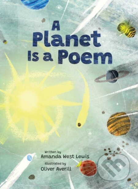 A Planet Is a Poem - Amanda West Lewis - kniha z kategorie Pro děti