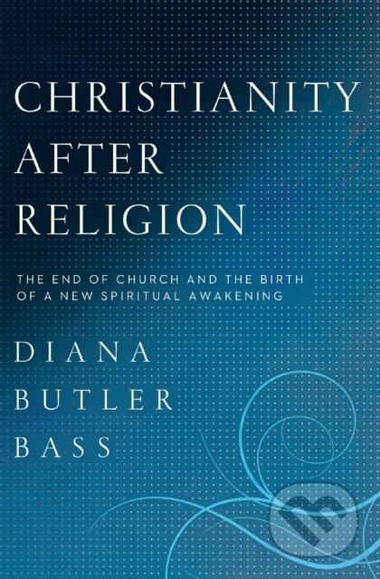 Kniha Christianity After Religion