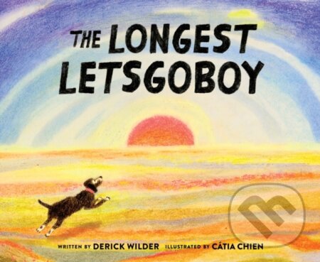 Kniha: The Longest Letsgoboy (Derick Wilder)