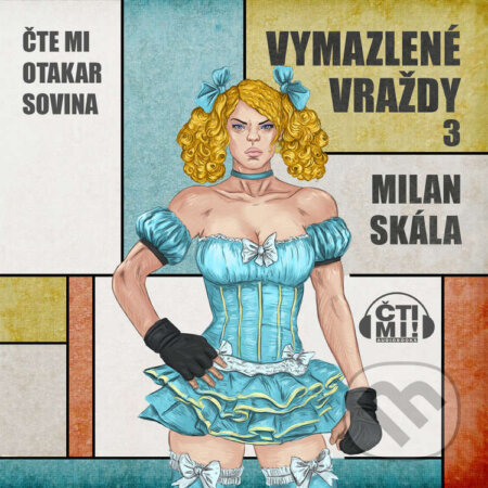 Audiokniha: Vymazlené vraždy 3 (Milan Skála)