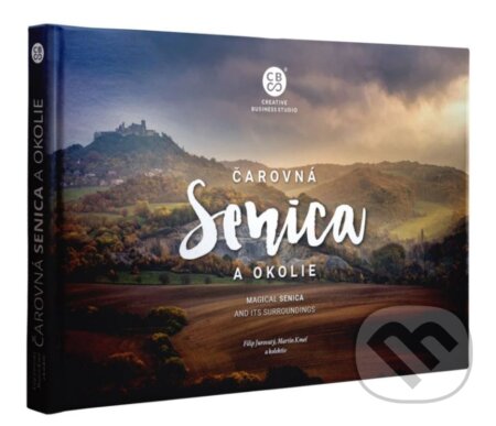 Čarovná Senica a okolie - kniha z kategorie Obrazové publikace