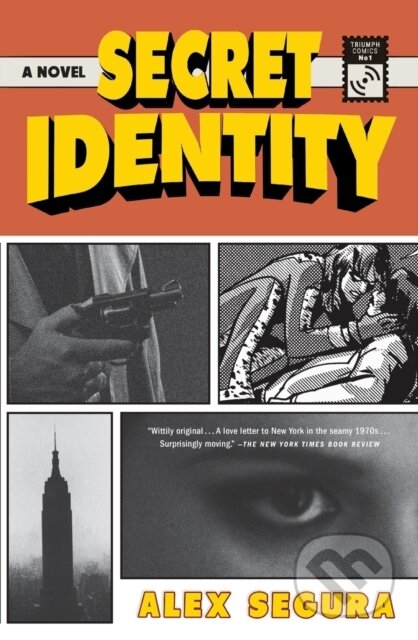 Secret Identity (A Novel) - Alex Segura