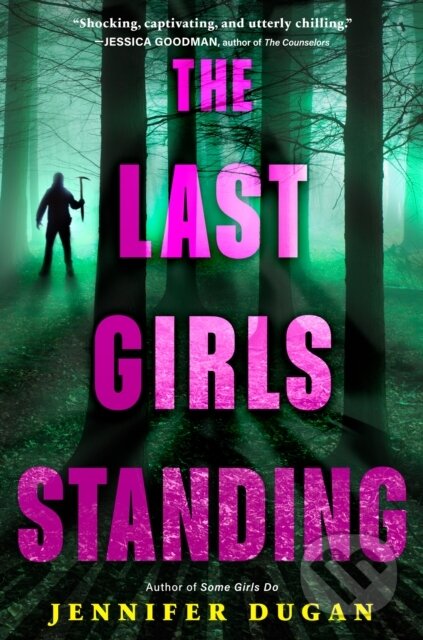 Kniha: The Last Girls Standing (Jennifer Dugan)
