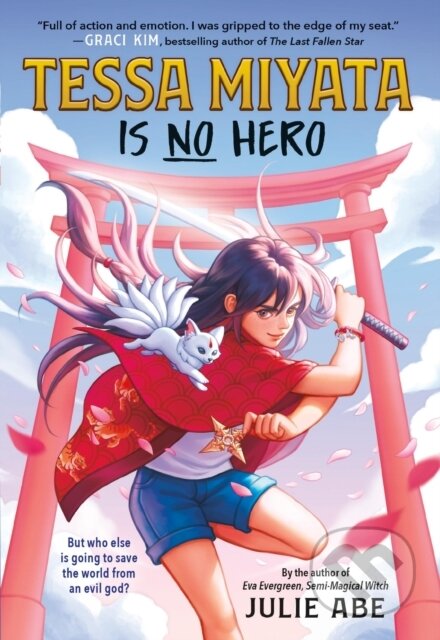Kniha: Tessa Miyata Is No Hero (Julie Abe)