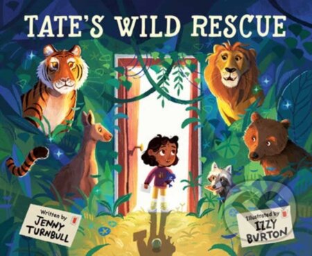 Kniha: Tate's Wild Rescue (Izzy Burton a Jenny Turnbull). , 2024