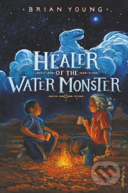Kniha: Healer of the Water Monster (Brian Young)
