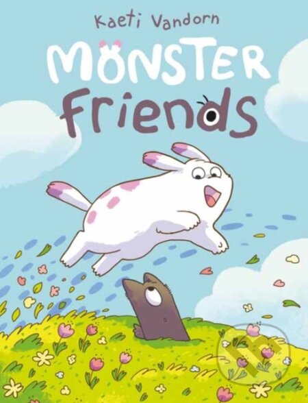 Kniha: Monster Friends (Kaeti Vandorn)