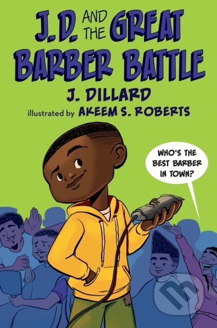 Kniha: J.D. and the Great Barber Battle (J. Dillard)