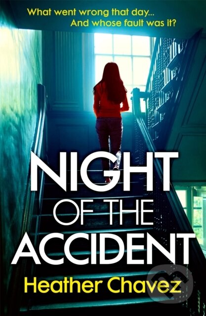 Night of the Accident - Heather Chavez - kniha z kategorie Detektivky, thrillery a horory