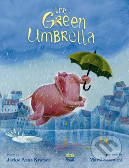 Kniha: The Green Umbrella (Jackie Azua Kramer a Maral Sassouni)