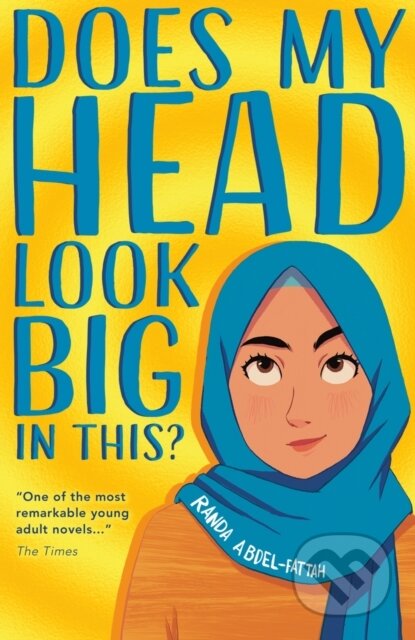 Does My Head Look Big In This (2022 NE) - Randa Abdel-Fattah - kniha z kategorie Pro děti
