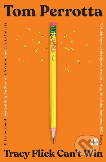 Tracy Flick Can’t Win - Tom Perrotta - kniha z kategorie Společenská beletrie