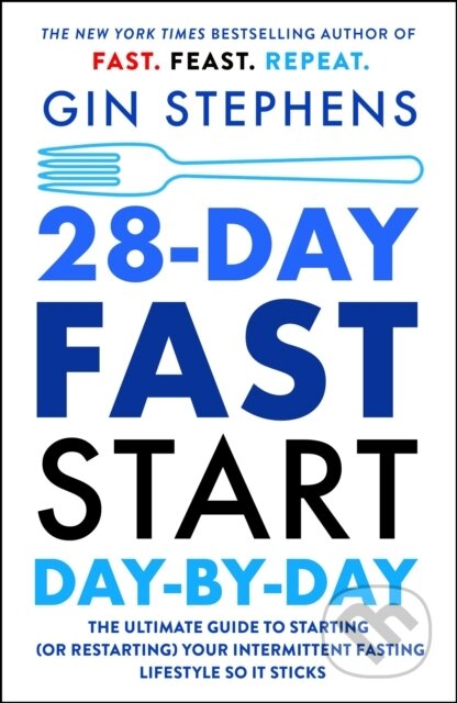 Kniha: 28-Day FAST Start Day-by-Day (Gin Stephens). , 2024