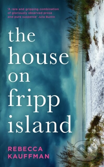 Kniha: The House on Fripp Island (Rebecca Kauffman)