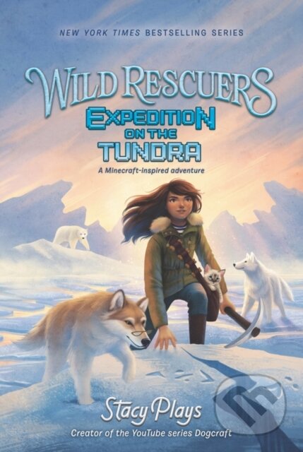 Wild Rescuers: Expedition on the Tundra - Stacypla Stacyplays - kniha z kategorie Pro děti