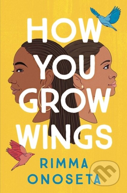 Kniha: How You Grow Wings (Rimma Onoseta)