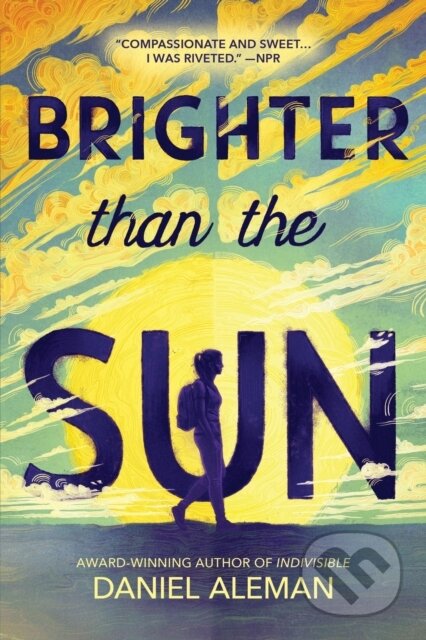 Kniha: Brighter Than the Sun (Daniel Aleman)