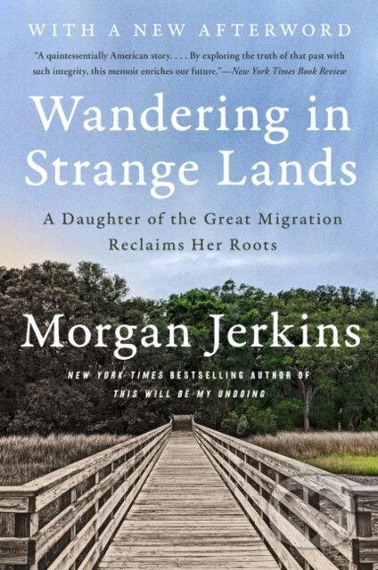 Wandering in Strange Lands (A Daughter of the Great Migration Reclaims Her Roots) - kniha z kategorie Humanitní a společenské vědy